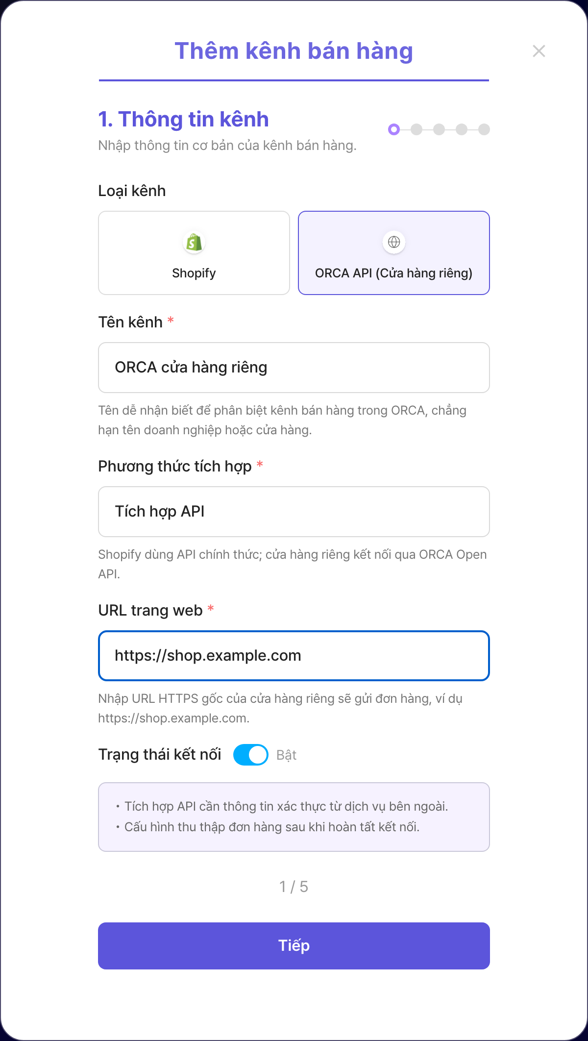 Modal thêm kênh bán hàng ORCA, bước 1, đã chọn ORCA API (cửa hàng riêng) với tên kênh và URL HTTPS